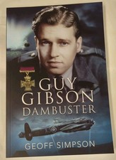 Guy Gibson Dambuster Paperback Bookby Geoff Simpson NEW Wing Commander