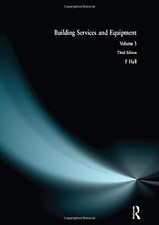 Building Services and Equipment: Volume 3: v. 3,F. Hall