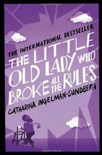 The Little Old Lady Who Broke All the Rules,Catharina Ingelman-Sundberg, Rod Br