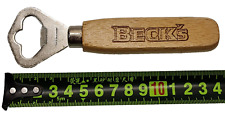 BECK'S Vintage Bottle Opener Wooden Handle Germany