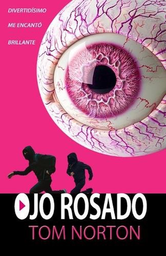 Ojo rosado tom - ojo,