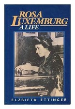 Rosa Luxemburg: A Life