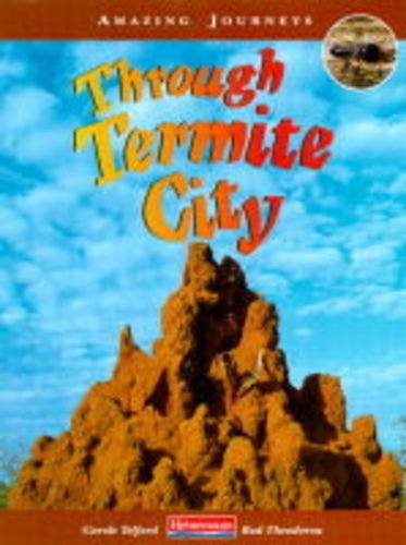 Through termite city - termite, (amazing