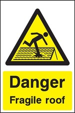 Danger - Fragile roof Sign -