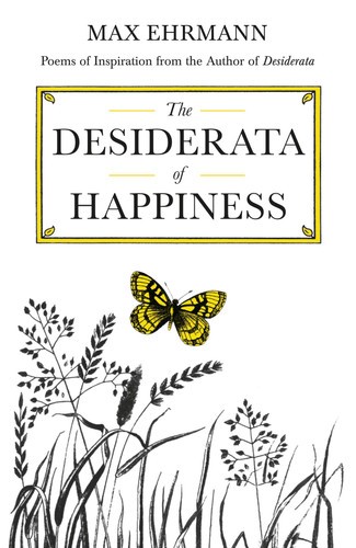 The desiderata happiness by - desiderata,