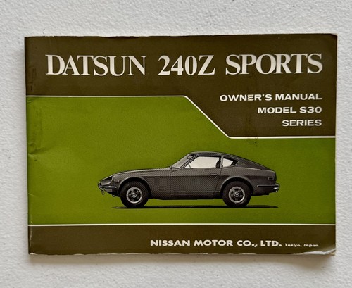 Datsun 240z sports owner - 240z,