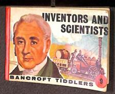 Bancroft Tiddlers No. 9 - Inventors and Scientists