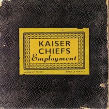 KAISER CHIEFS - Employment