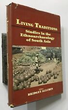 Allchin, Bridget (Ed): Living Traditions. Studies Ethnoarchaeology Of South Asia