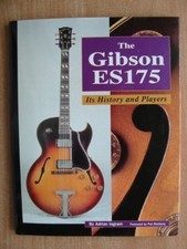 GIBSON ES175: HISTORY AND