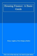 Housing Finance: A Basic Guide