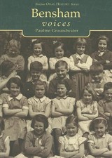 Bensham Voices (Tempus Oral History) By Pauline Groundwater