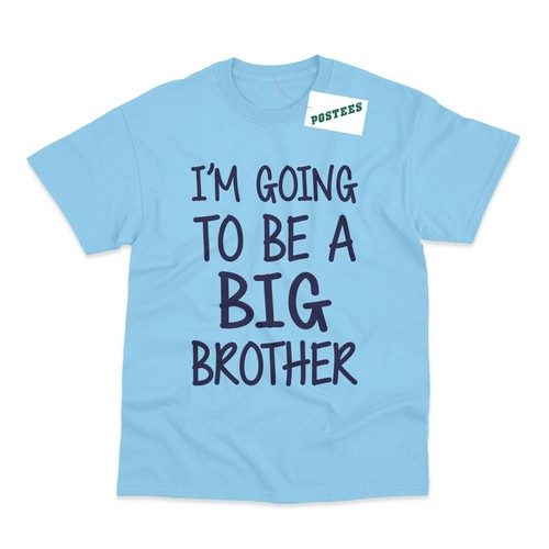 Going a big brother - going,