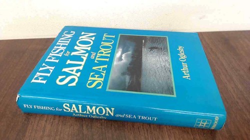 Fly fishing for salmon and - salmon,
