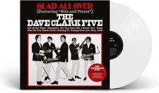 The Dave Clark Five - Glad All Over. White Vinyl 12" LP Album NEW & SEALED