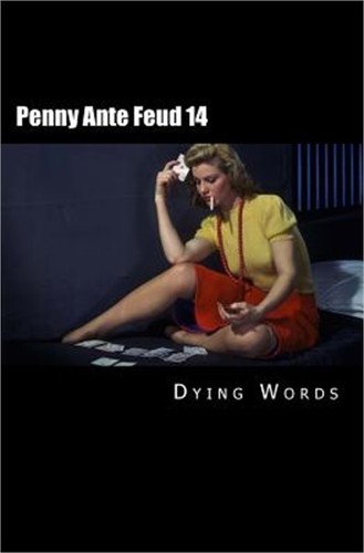Penny ante feud the - ante,