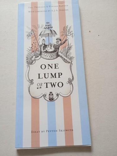 One lump two tea - two, tea,