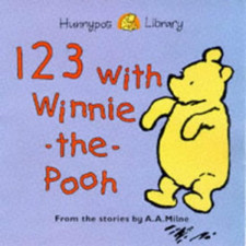 123 with Winnie-the-Pooh (Hunnypot Library) by Milne, A. A.