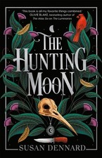 The Hunting Moon Susan Dennard
