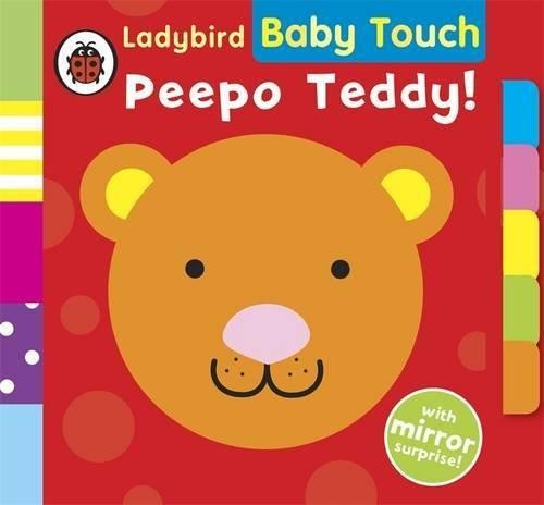 Baby touch peepo teddy - touch:, teddy!