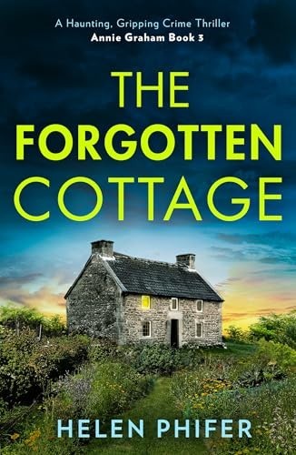 The forgotten cottage - the,