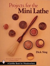 PROJECTS FOR THE MINI LATHE