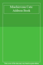 Mischievous Cats: Address Book,