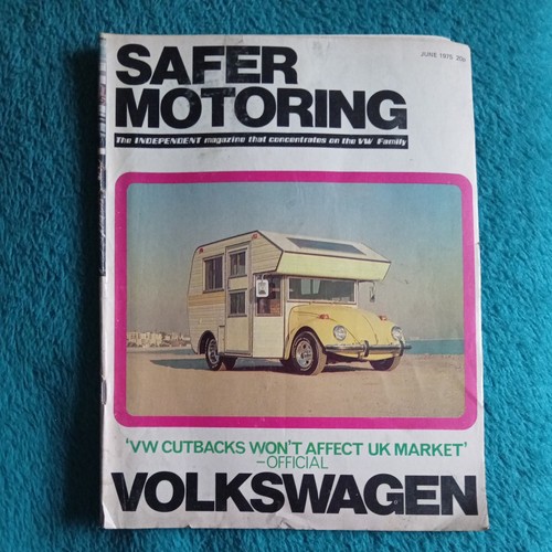 Safer motoring magazine - safer, vw