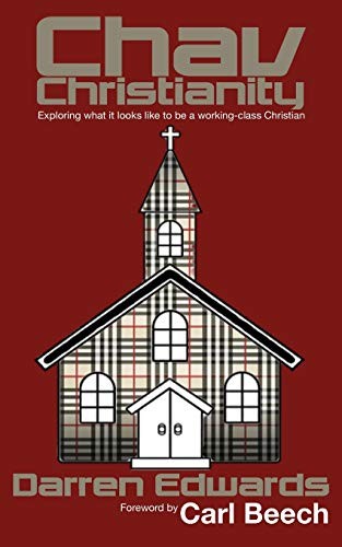 Chav christianity exploring - christianity:,