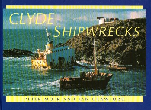 Clyde shipwrecks scottish - clyde, (scottish