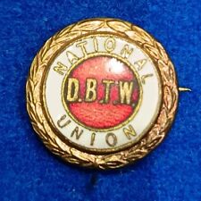 Enamel Pin Badge National Dyers Bleachers and Textile Workers NUDBTW Rare