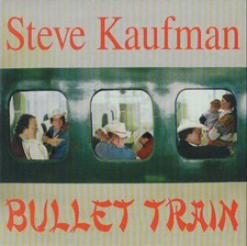 Steve Kaufman Bullet Train CD