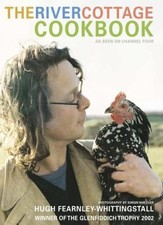 The River Cottage Cookbook By Hugh Fearnley-Whittingstall. 9780002202046