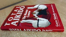 Total Aikido: The Master