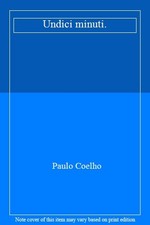 Undici minuti.,Coelho Paulo,Cartina in b/n fuori testo a piena p