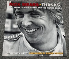 Rick Mears - Thanks Gordon Kirby Motor Racing Book American CART Racing Driver