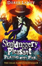 Playing with Fire (Skulduggery