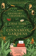 Chai Time at Cinnamon Gardens by Shankari Chandran | Hardcover | 2023