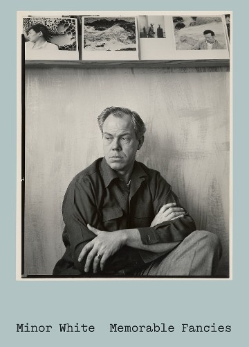 Minor white memorable fancies - memorable,