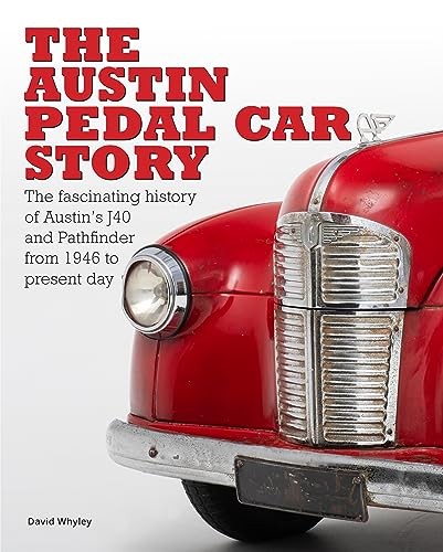 The austin pedal car - austin, story