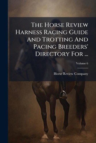 The horse review harness - the,