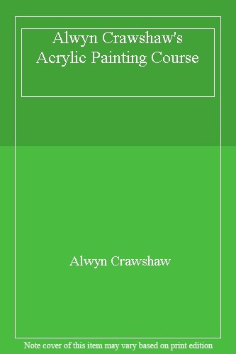 Alwyn crawshaw acrylic - alwyn, crawshaw's