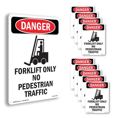 Forklift only pedestrian - only, no