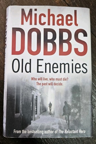 Michael dobbs old - dobbs, enemies