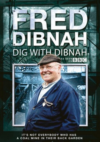 Fred dibnah dig - dibnah:, with