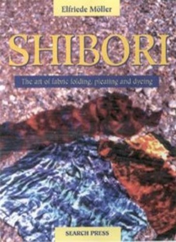Shibori the art - art, fabric