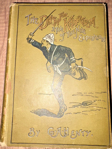 The dash for khartoum - khartoum, henty