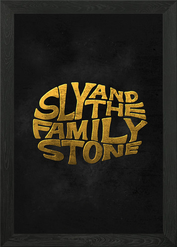 Sly and the - family, stone