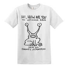 Hi how Are You Daniel Johnston Mens Womens T-Shirt Top