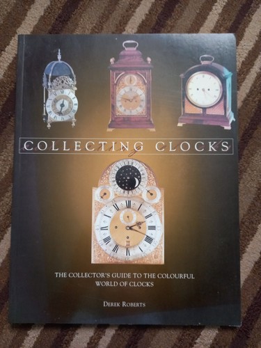 Collecting clocks derek - clocks,